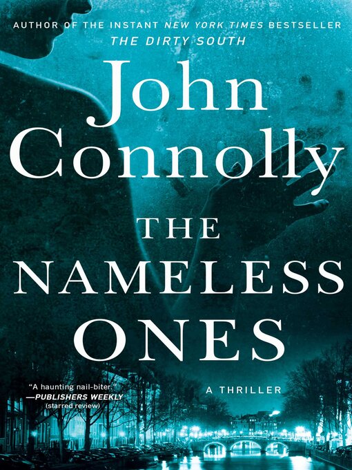 Title details for The Nameless Ones by John Connolly - Available